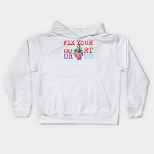 fix your heart or die Kids Hoodie